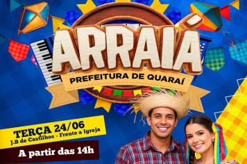 ARRAIÁ DA PREFEITURA DE QUARAÍ 