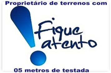 ATENÇÃO PROPRIETÁRIOS PEQUENOS DE TERRENOS!
ALTERADA LEI PARA POSSIBILITAR A REGULARIZAÇÃO DE PEQUENOS TERRENOS EM QUARAÍ