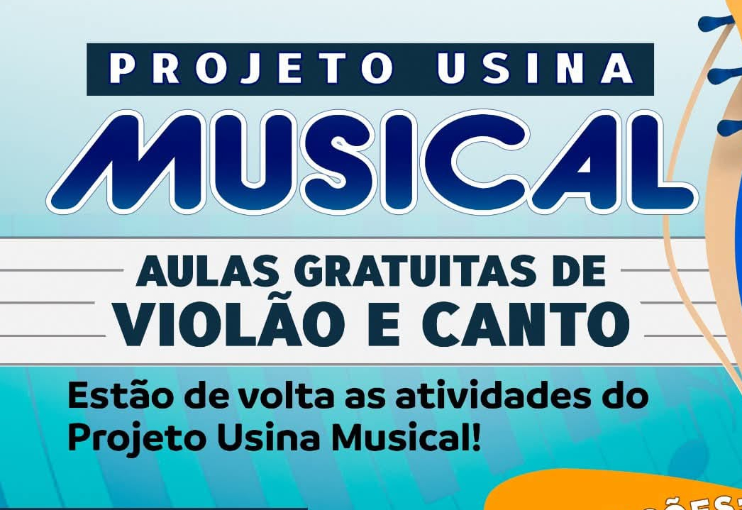 PROJETO USINA MUSICAL - AULAS GRATUITAS DE VIOLÃO E CANTO