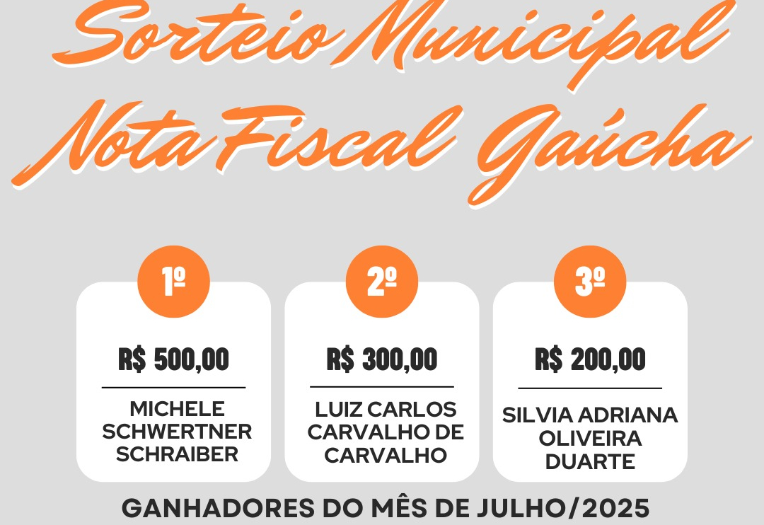 Sorteio do mês de JulhoNota Fiscal Gaúcha