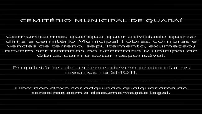 Assuntos referente ao Cemitério Municipal tratar na SMOTI.